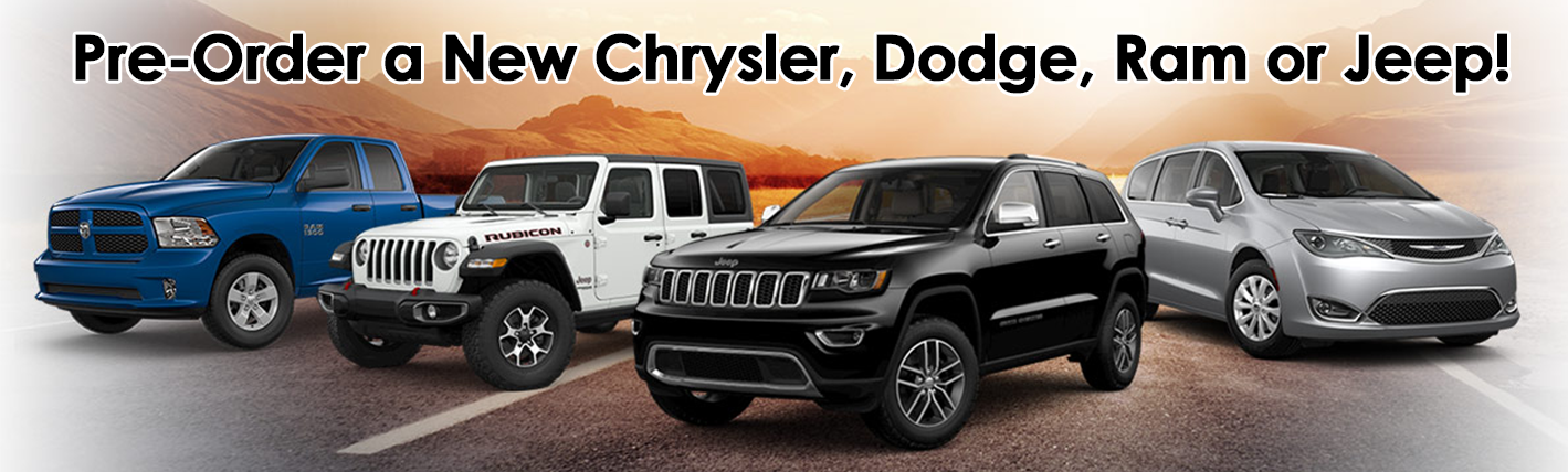 Pre-Order a New Chrysler, Dodge, Jeep, or Ram